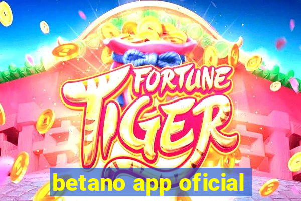 betano app oficial